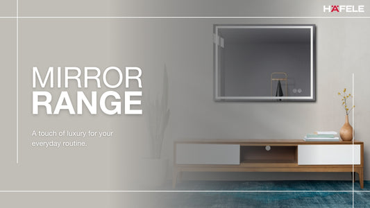 Here's How Häfele's Tech-Infused Mirrors Light Up Your Lifestyle!